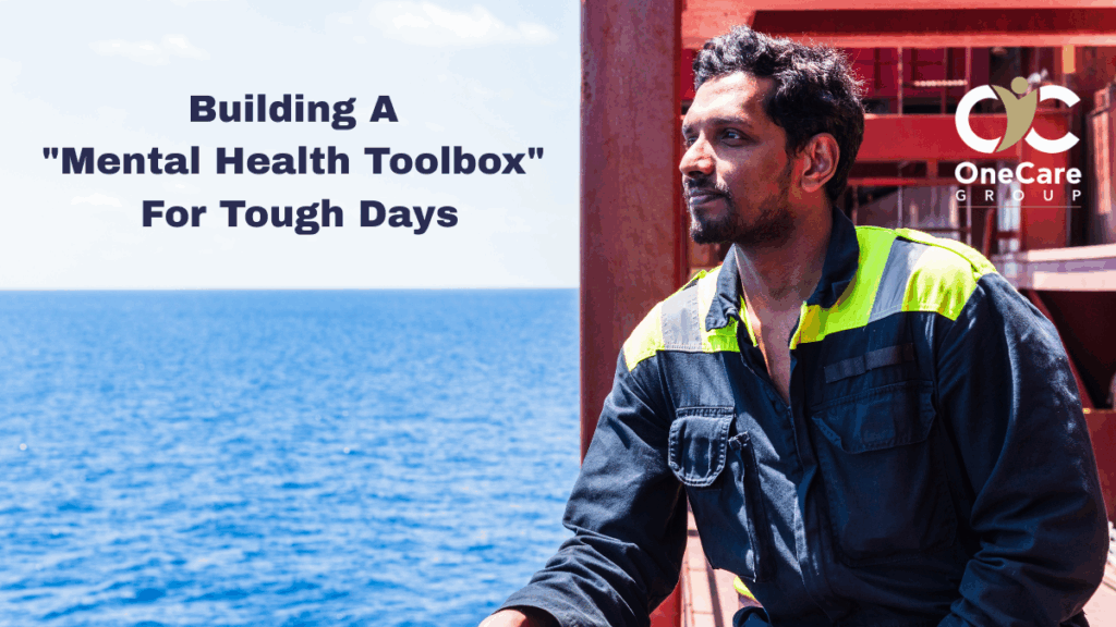 seafarer looking over the horizon at sea, image for article Building A "Mental Health Toolbox" For Tough Days